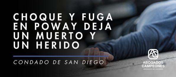 Choque y Fuga en Poway