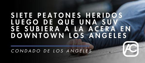 SUV sube a la acera en Downtown LA